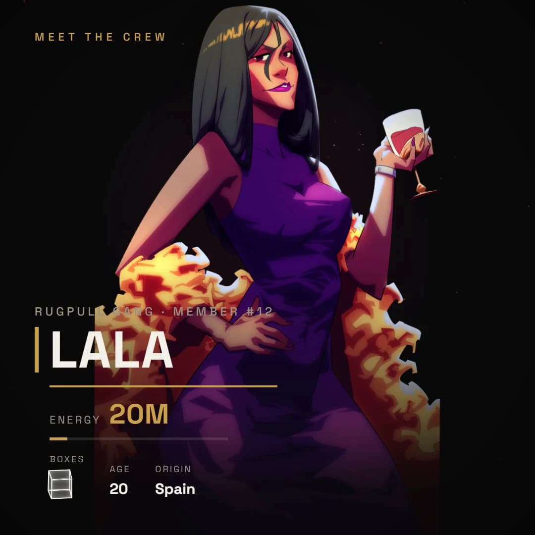 Lala, member 12 of the Rugpull Gang — energy 20M, origin SPAIN