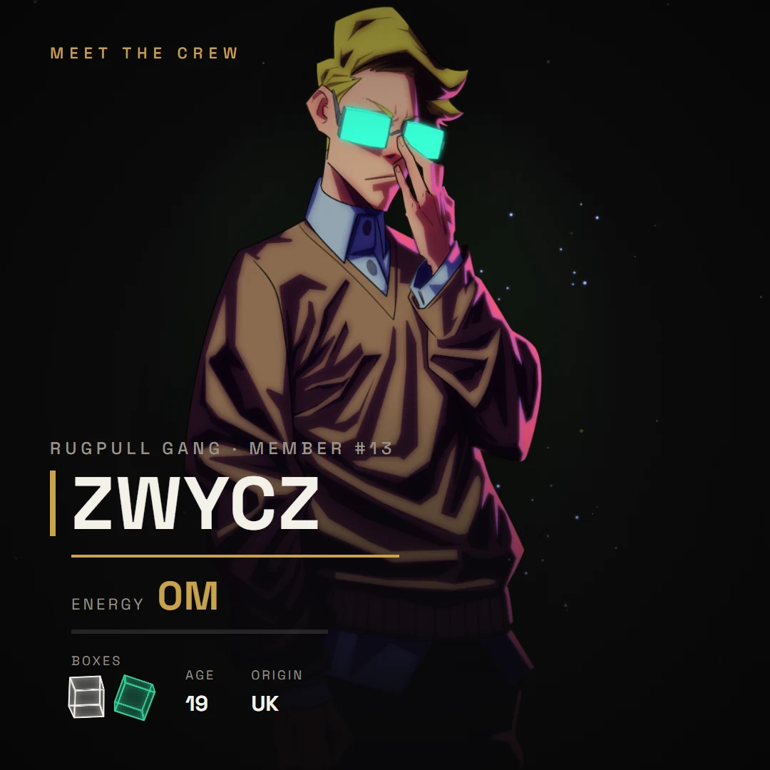 Zwycz, member #13 of the Rugpull Gang — the only member rated 0M